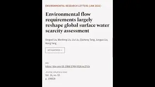 Environmental flow requirements largely reshape global surface water scarcity assessm... | RTCL.TV