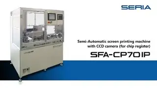 Product highlights, SERIA CORPORATION Screen printing machine SFA-CP70IP