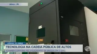 Scanner corporal fez 3 flagrantes de drogas na cadeia Pública de Altos em 15 dias