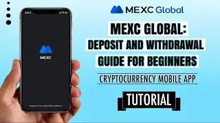 How to Deposit or Withdraw on MEXC Global | Step-by-Step Tutorial