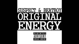 Suspect & BeatBoy - Original Energy (Official Audio)