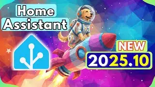 Что нового в Home Assistant 2025.10 (релиз в октябре)? Новая генерация изображений на основе ИИ, ...