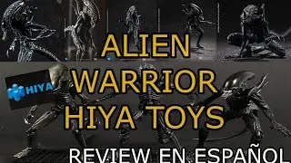 ALIEN WARRIOR HIYA TOYS REVIEW EN ESPA&Ntilde;OL
