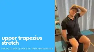 Upper Trapezius Stretch