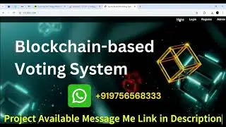 Blockchain-Based Voting System in Python | Major Project for B.Tech/MCA 2025