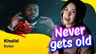 Reaction ▷  Khalid - Better