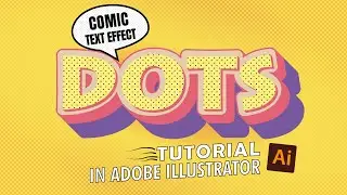 How to Create a Fun Comic Style Text Effect in Adobe Illustrator