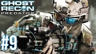 Tom Clancy's Ghost Recon: Predator | Mission #9 - Communications Hub