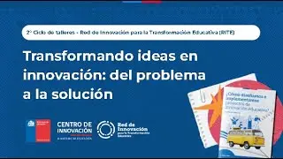 Transformando ideas en innovación: del problema a la solución