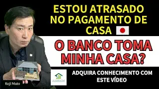🔴O Banco Pode Mesmo Tomar Sua Casa no Japão? A Verdade Que Você Precisa Saber!