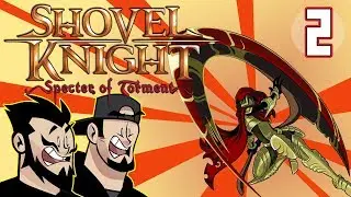 Polar Express - Let's Play Shovel Knight Specter Of Torment - PART 2