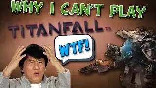 Why I cant play TitanFall [ PLEASE FIX ]