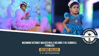 MAXIMUM DISTANCE WALKED WHILE HOLDING 5 KG DUMBBELL (TODDLER)