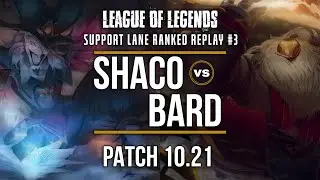 Shaco Support vs Bard - League of Legends Ranked Replay 003