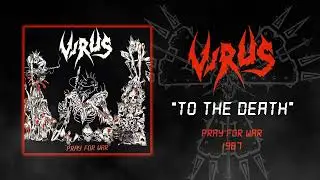 Virus 🇬🇧 - To The Death