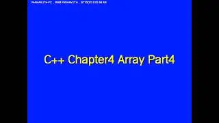 C++ Chapter4 Array Part4
