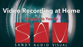 Video Recording at Home