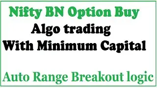 Nifty, Bank nifty breakout option trading | algo trading with money management | Option trading