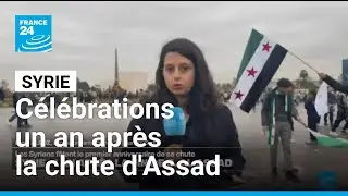 Syrie : c&eacute;l&eacute;brations un an apr&egrave;s la chute de Bachar&nbsp;al-Assad &bull; FRANCE 24