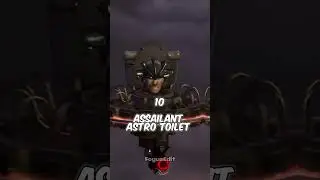 Top 10 Strongest Astro Toilet 🥇 #skibiditoilet #edit #astrotoilet