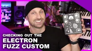 Checking Out The RMLfx Electron Fuzz Custom Pedal on Synthesizer, Bass Guitar, and Drum Machine!