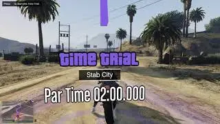 GTA ONLINE | Stab City Time Trial | Under Par Time | Bati 801