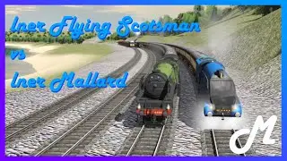 LNER A3 Flying Scotsman vs LNER A4 Mallard in Trainz 2020