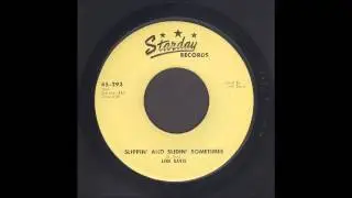 Link Davis - Slippin' And Slidin' Sometimes - Cajun 45