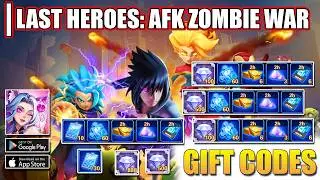 Last Heroes: AFK Zombie War | All 7 Gift Codes & Redeem Guide | Last Heroes AFK Zombie War 7 Codes
