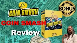 COIN SMASH Review (Dont Buy NOTHIN🙅🏾&zwj;♀️ Until You Know This💡)+Get Top Dollar Bonuses FREE W/ME!🤑