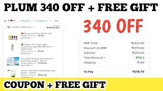 plum 340 off + free gift || plum goodness coupon code