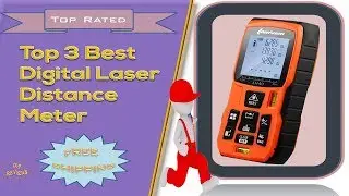 Top 3 Best Digital Laser Distance Meter | Laser Rangefinder Reviews