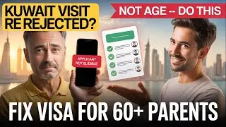 Why Your Parents&rsquo; Visit Visa to Kuwait Was Rejected (It&rsquo;s NOT Because of Age!)