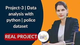 Project-3 | Data analysis with python | police dataset | #datascience