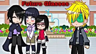 Future glasses || Naruto || Meme || Gacha club || Gacha Trend