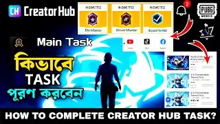 HOW TO COMPLETE TASK IN CREATOR HUB | PUBG MOBILE NEXT STAR PROGRAM | PUBGM BANGLADESH