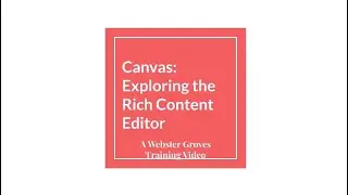 Canvas Exploring the Rich Content Editor (RCE)