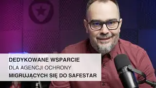 Dedykowane wsparcie dla agencji ochrony migrujących się do Safestar'a