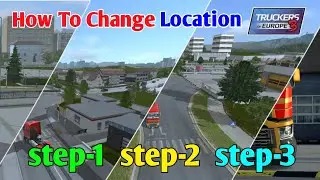 How to change map in truckers of europe 3 And garage buy (TOE3) By Wanda Software