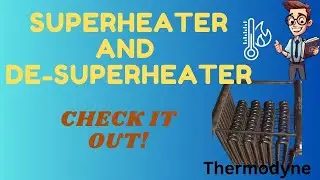 Superheater and the De-superheater