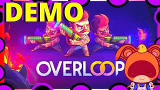 OVERLOOP (PC) GAMEPLAY DEMO
