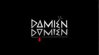 Damien Damien - Y-Shape (Official, Full, High Quality)