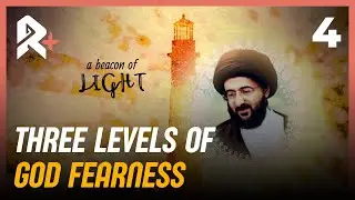 Three Levels of Taqwa - Sayed Muhammad Ridha Shirazi