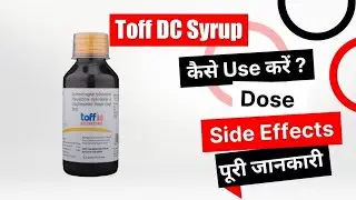 Toff DC syrup uses 2024