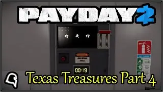 Texas Treasures Part 4 Achievement Guide [Payday 2] #payday2