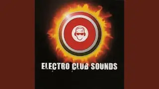 Electro Club Sounds Vol. 2 Continuous DJ Mix (Continuous DJ Mix)