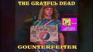 The Grateful Dead Counterfeiter: CH101 Podcast