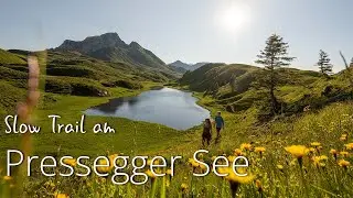 Slow Trail Pressegger See