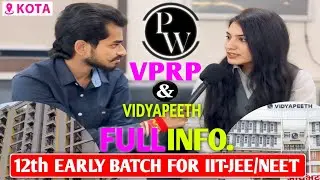 🔴PW VPRP KOTA | VPRP KOTA TOUR | PW KOTA NEW BATCHES | PW VIDYAPEETH KOTA | #pwkota #neet #jee 