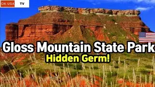 4K🇺🇸Gloss Mountain State Park:Most Unique Mesa⛰️Best Things to Do Oklahoma Fascinating!🌺